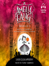 Cover image for Amelia Fang, Books 1 and 2